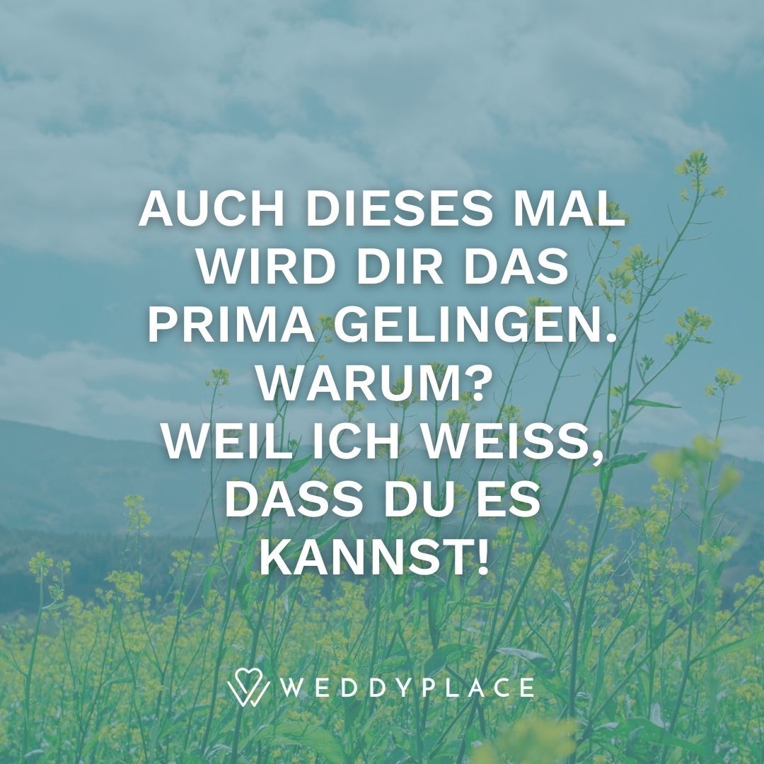 Ich liebe Dich verschlüsselt: Auch dieses Mal wird Dir das prima gelingen. Warum? Weil ich weiß, dass Du es kannst!